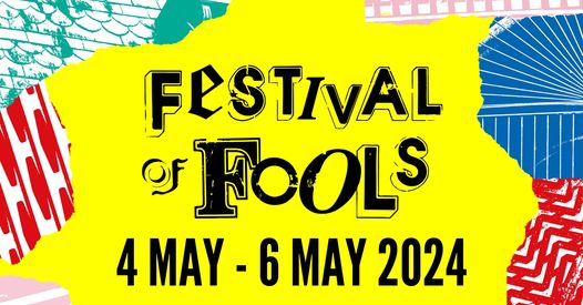 Festival of Fools returns to Belfast City Centre May 4th - 9th 2024